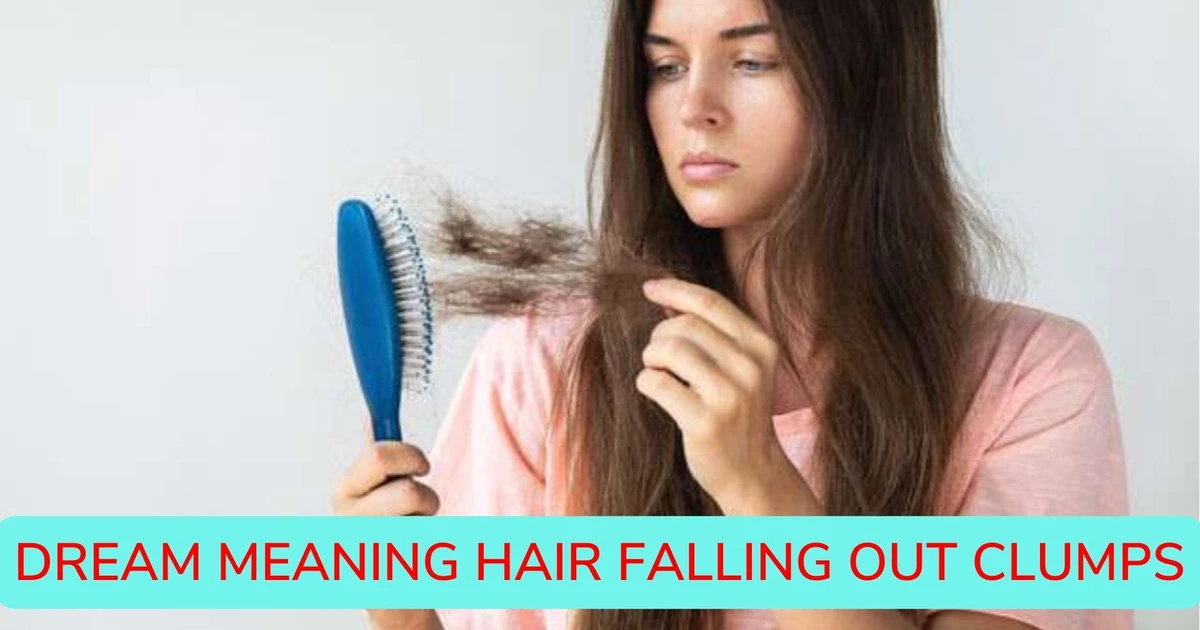 Dream Meaning Hair Falling Out Clumps Lack Of Selfesteem