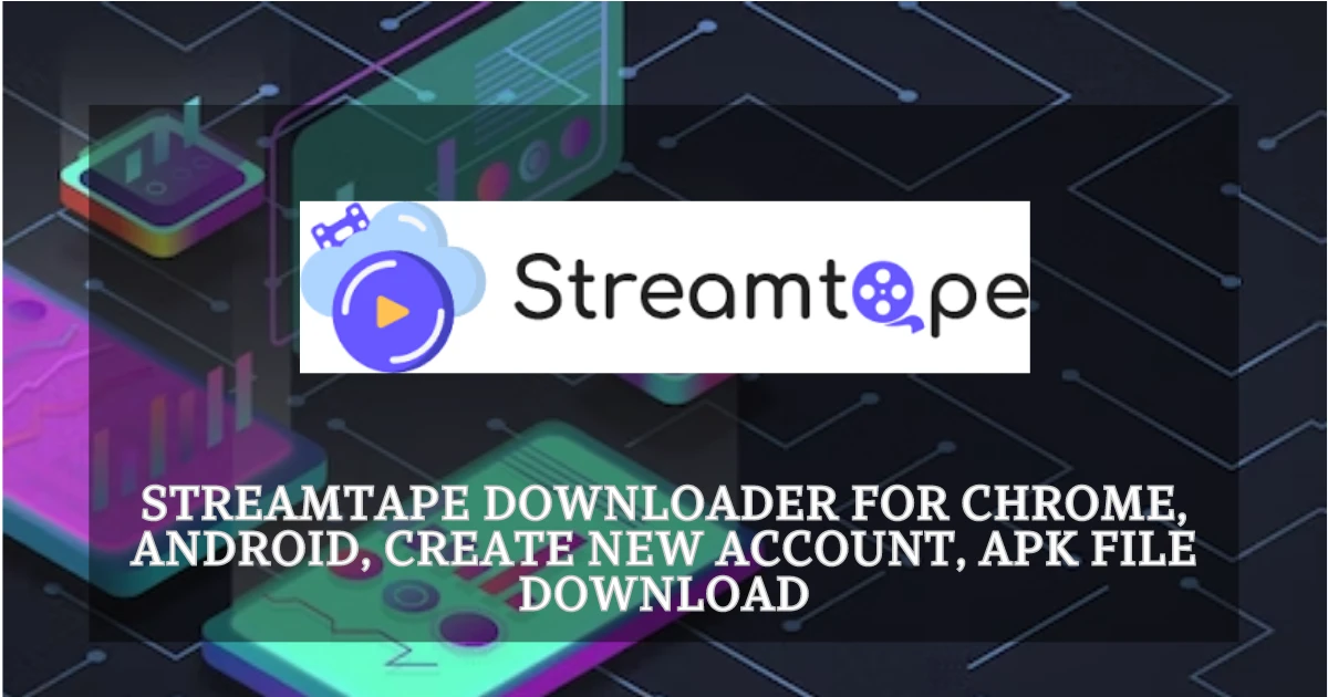 Streamtape - Redefining Online Video Streaming With Innovation