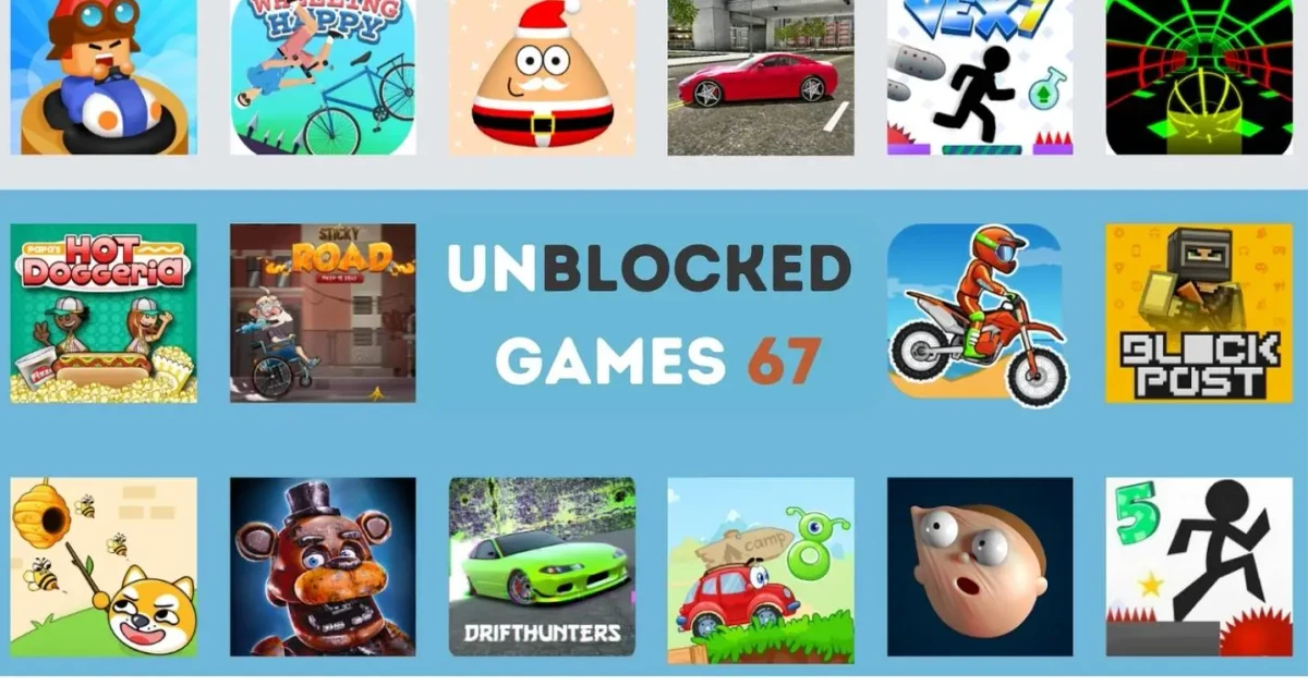 Unblocked Games 67 For Endless Entertainment In 2023