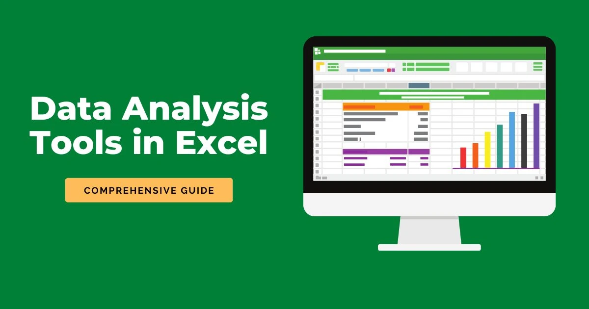 Comprehensive Guide To Excel Tools For Data Analysis